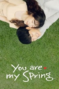 You Are My Spring: Temporada 1