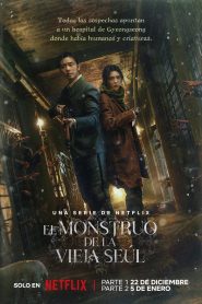 El monstruo de la vieja Seúl (Finalizado)